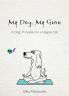 My Dog My Guru