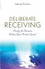 Deliberate Receiving