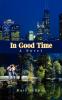 In Good Time