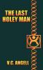 The Last Holey Man