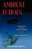 AMBIENT ECHOS