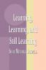 Learning Learning and Still Learning