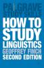 How to Study Linguistics Second Edition