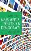 Mass Media Politics and Democracy