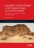 Intangible Cultural Heritage in the Napatan Region and Gebel El-Barkal