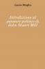 Introduzione Al Pensiero Politico Di John Stuart Mill