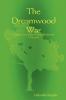 The Dreamwood War