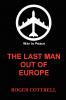 Last Man Out of Europe