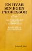 EN HVAR SIN EGEN PROFESSOR