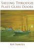 Sailing Through Plate Glass Doors