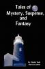 Tales of Mystery Suspense and Fantasy
