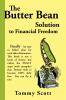 The Butter Bean Solution to Financial Freedom