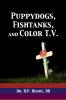 Puppy Dogs Fish Tanks & Color T.V.
