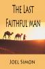 The Last Faithful Man