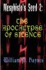 The Apocalypse of Silence
