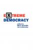 Extreme Democracy