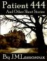 Patient 444 and Other Short Stories