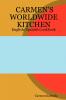Carmen's Worldwide Kitchen - English/Spanish Cookbook