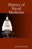 History of Naval Medicine