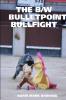 THE B/W BULLETPOINT BULLFIGHT