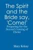 The Spirit and the Bride say 'Come!'