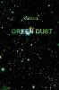 Green Dust