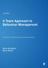 A Team Approach to Behaviour Management