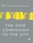 The SAGE Companion to the City