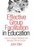 Effective Group Facilitation in Education