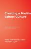 Creating a Positive School Culture