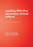Leading Effective Secondary School Reform