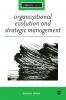 Organizational Evolution and Strategic Management