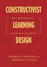 Constructivist Learning Design