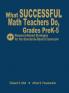 What Successful Math Teachers Do Grades Prek-5