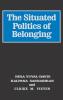 The Situated Politics of Belonging