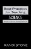 Best Practices for Teaching Science
