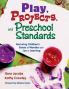 Play Projects and Preschool Standards