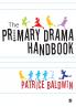 The Primary Drama Handbook