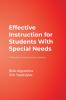 Effective Instruction for Students With Special Needs