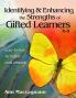 Identifying and Enhancing the Strengths of Gifted Learners K-8