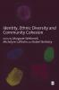 Identity Ethnic Diversity and Community Cohesion