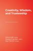 Creativity Wisdom and Trusteeship