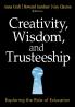 Creativity Wisdom and Trusteeship