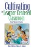 Cultivating the Learner-Centered Classroom