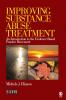 Improving Substance Abuse Treatment