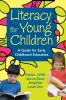 Literacy for Young Children