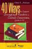 40 Ways to Support Struggling Readers in Content Classrooms Grades 6-12