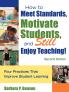 How to Meet Standards Motivate Students and Still Enjoy Teaching!
