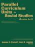 Parallel Curriculum Units for Social Studies Grades 6-12