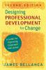 Designing Professional Development for Change